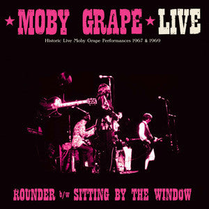 Moby Grape - Moby Grape Live: Rounder / Sitting by the Window | - ROCK *NEW*