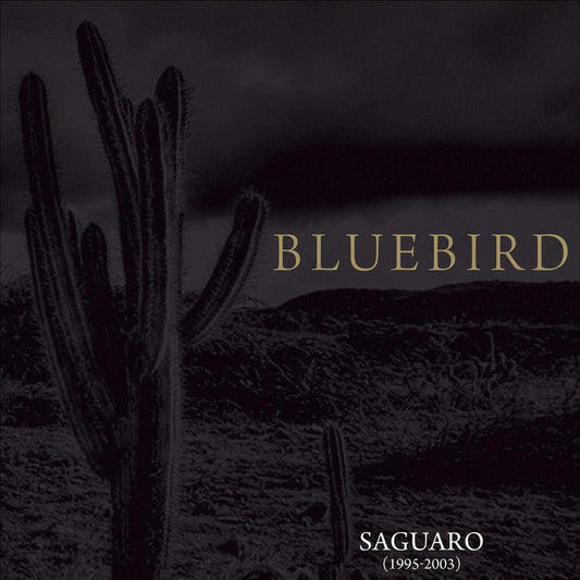 Bluebird - Saguaro (1995-2003) (CD) | - ROCK *NEW*