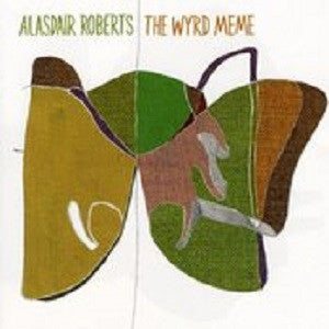 Roberts, Alasdair - The Wyrd Meme (CD) | Mint Mint - ROCK *NEW*