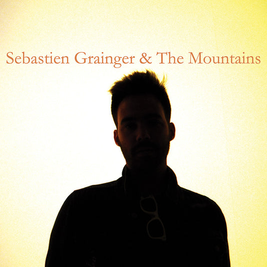 Grainger, Sebastien - Sebastien Grainger And The Mountains | - ROCK *NEW*