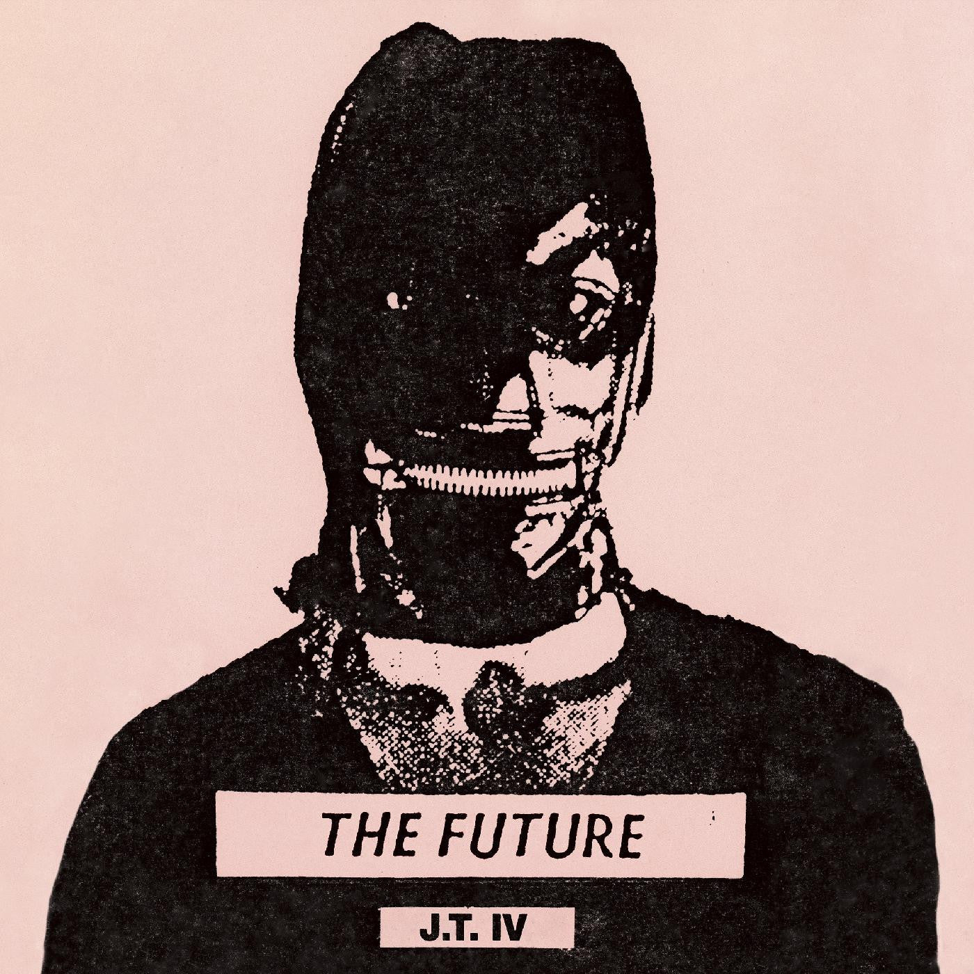 J.T. IV - The Future (Vinyl) | - ROCK *NEW*