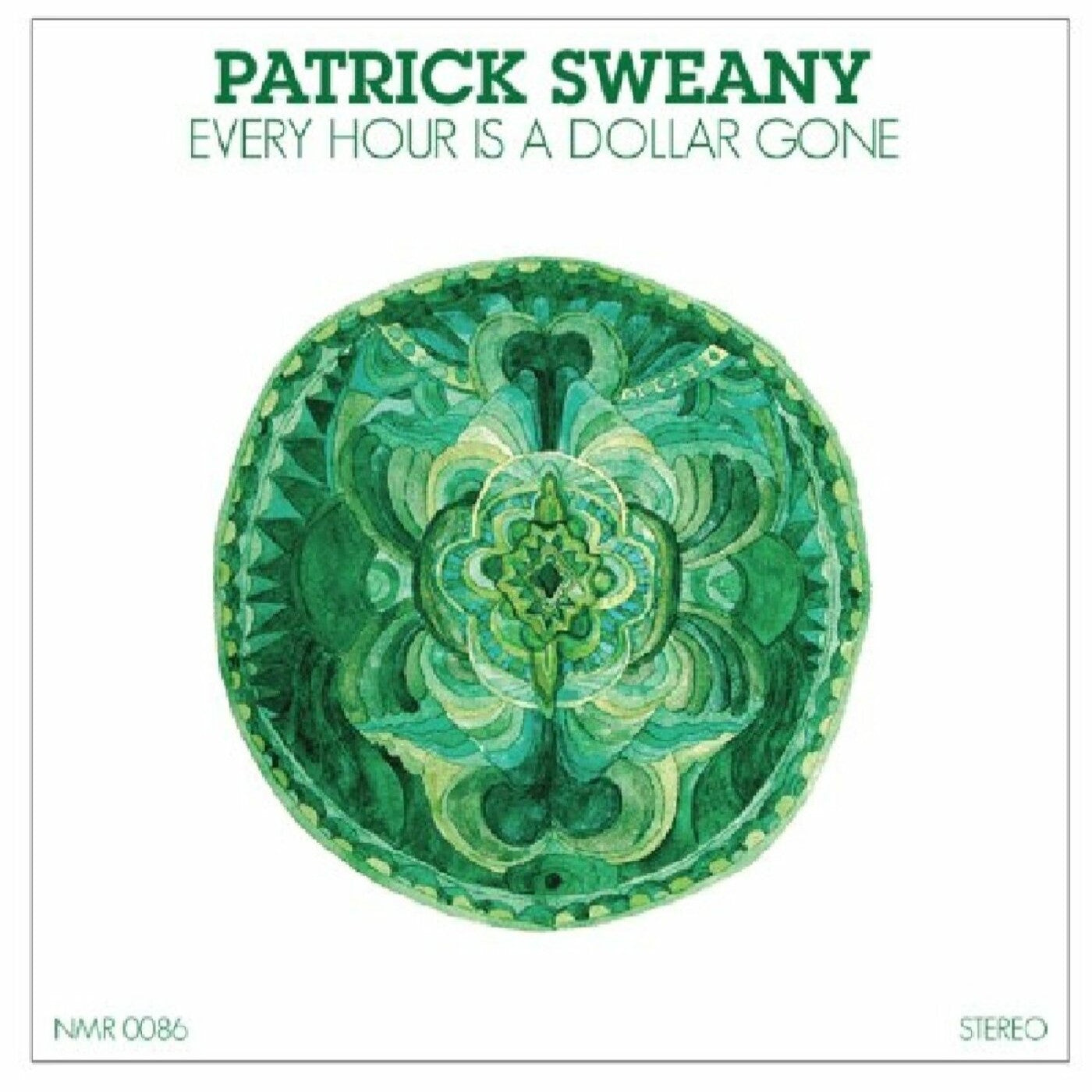 Sweany, Patrick - Every Hour Is A Dollar Gone | - ROCK *NEW*