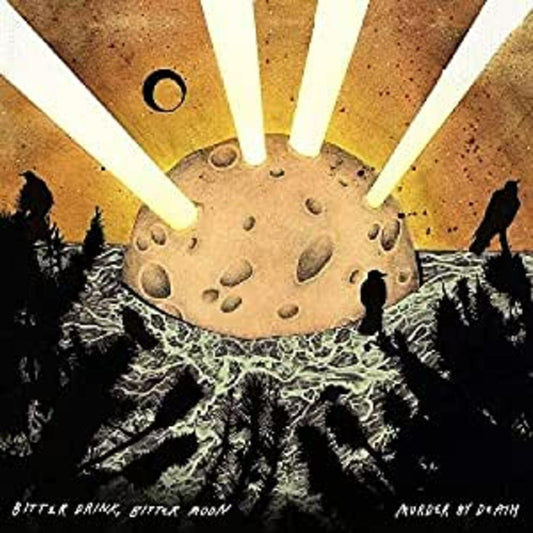 Murder By Death - Bitter Drink Bitter Moon | - ROCK *NEW*