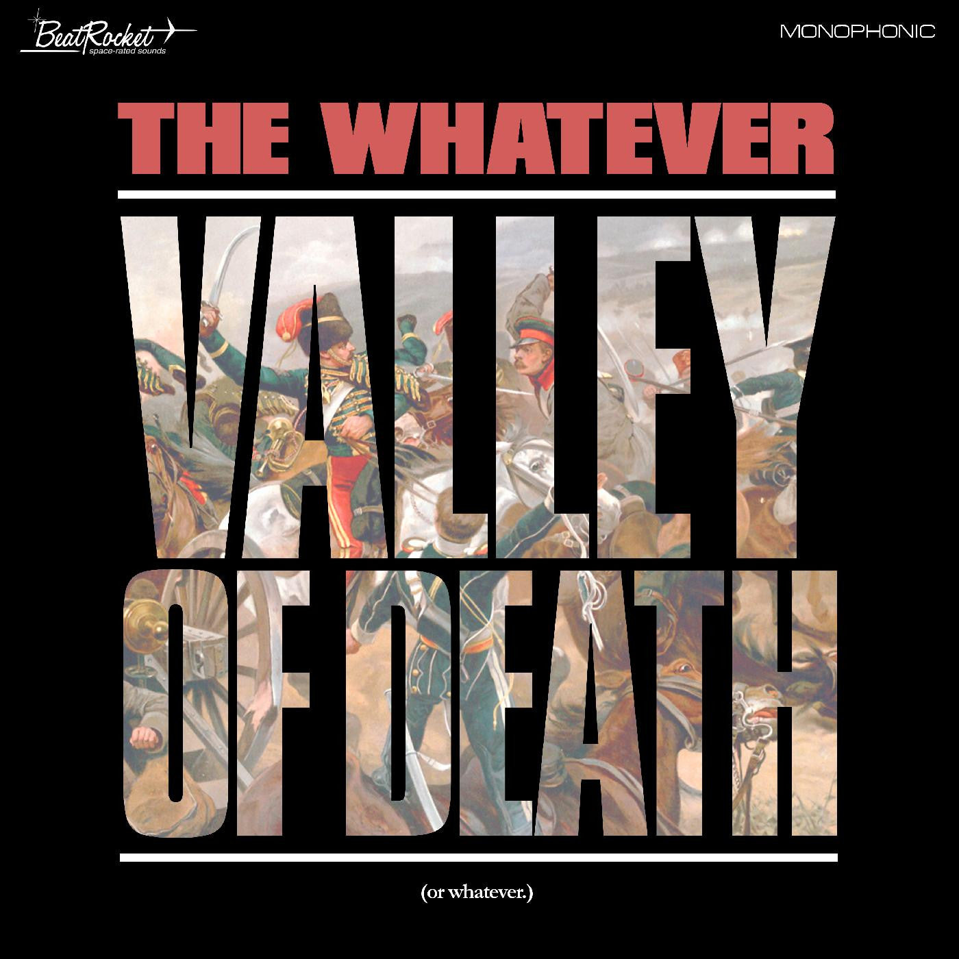 Whatever, The - Valley Of Death (Or Whatever) (WHITE VINYL) | - ROCK *NEW*