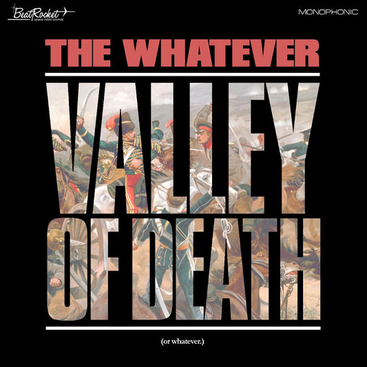 Whatever, The - Valley Of Death (Or Whatever) (WHITE VINYL) | - ROCK *NEW*