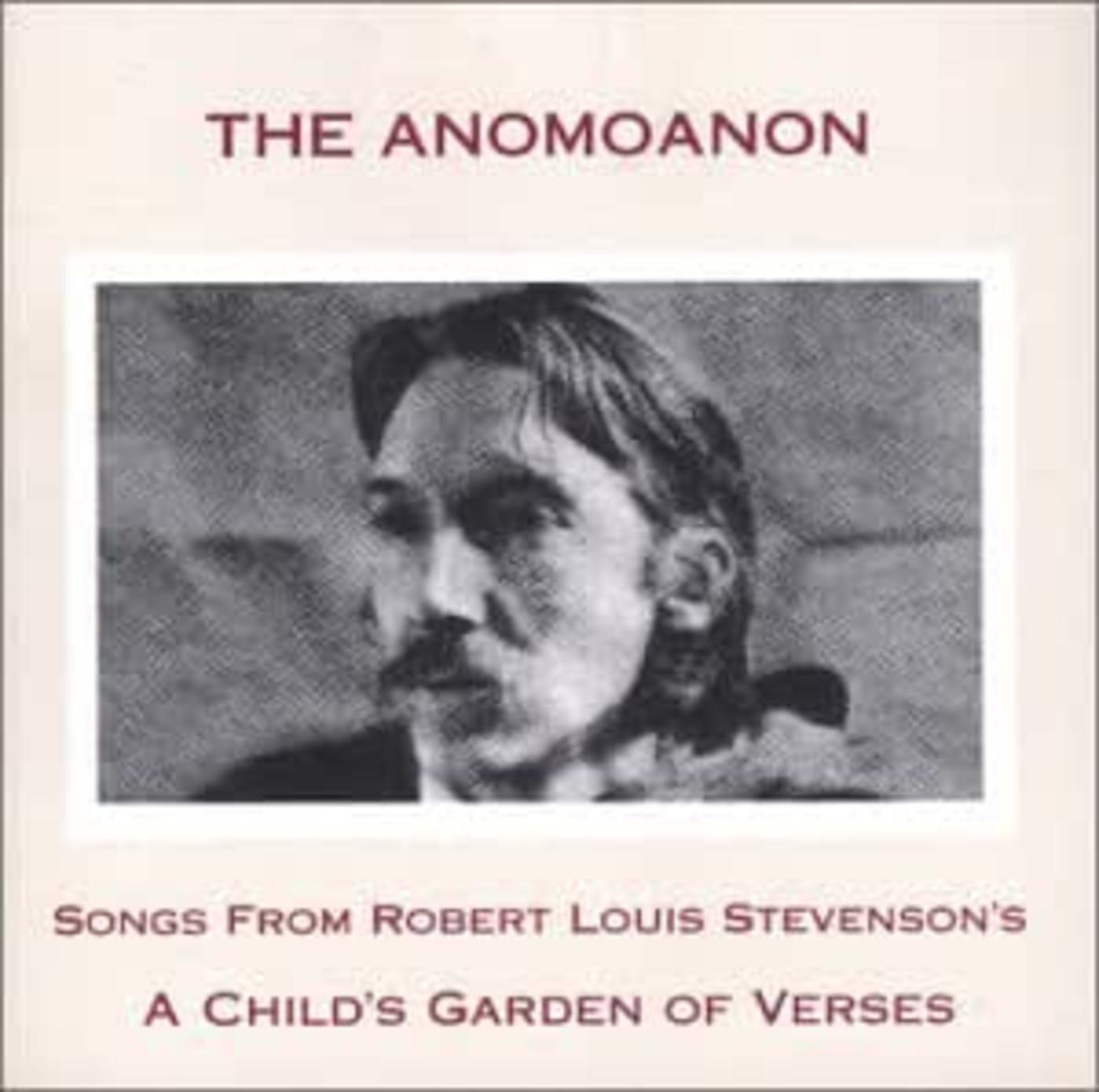 Anomoanon, The - Songs from Robert Louis Stevenson's A Child's Garden of Verses (CD) | Mint (M) Mint (M) - ROCK *NEW*