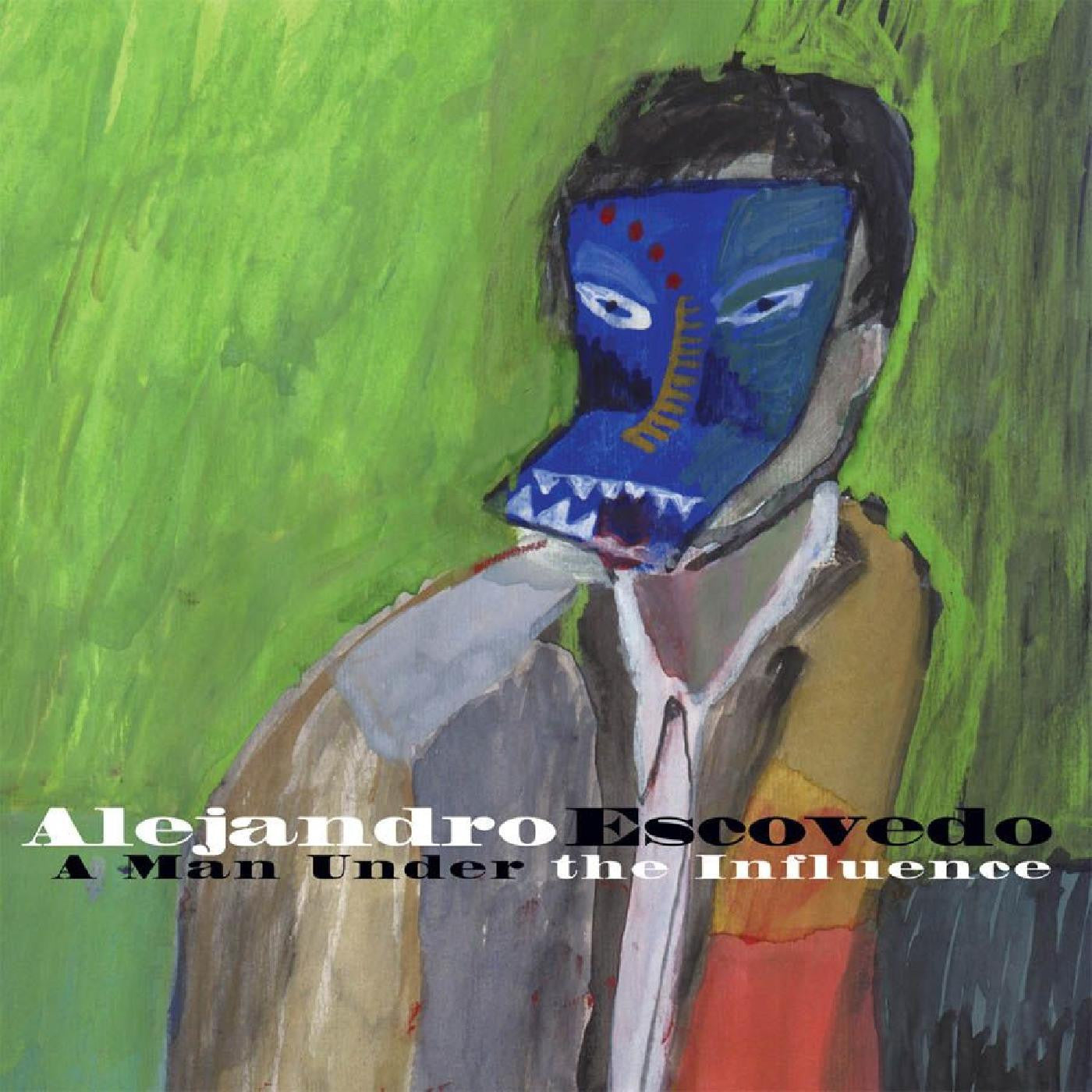 Escovedo, Alejandro - A Man Under The Influence (CD) | - ROCK *NEW*