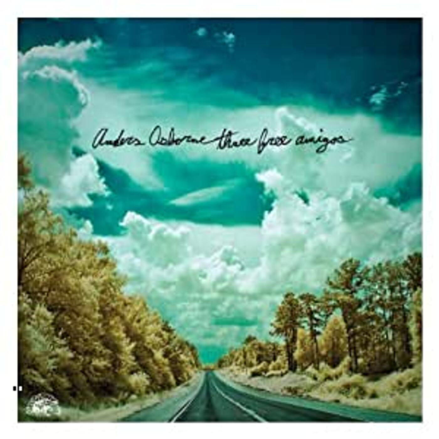 Osborne, Anders - Three Free Amigos (CD) | - ROCK *NEW*
