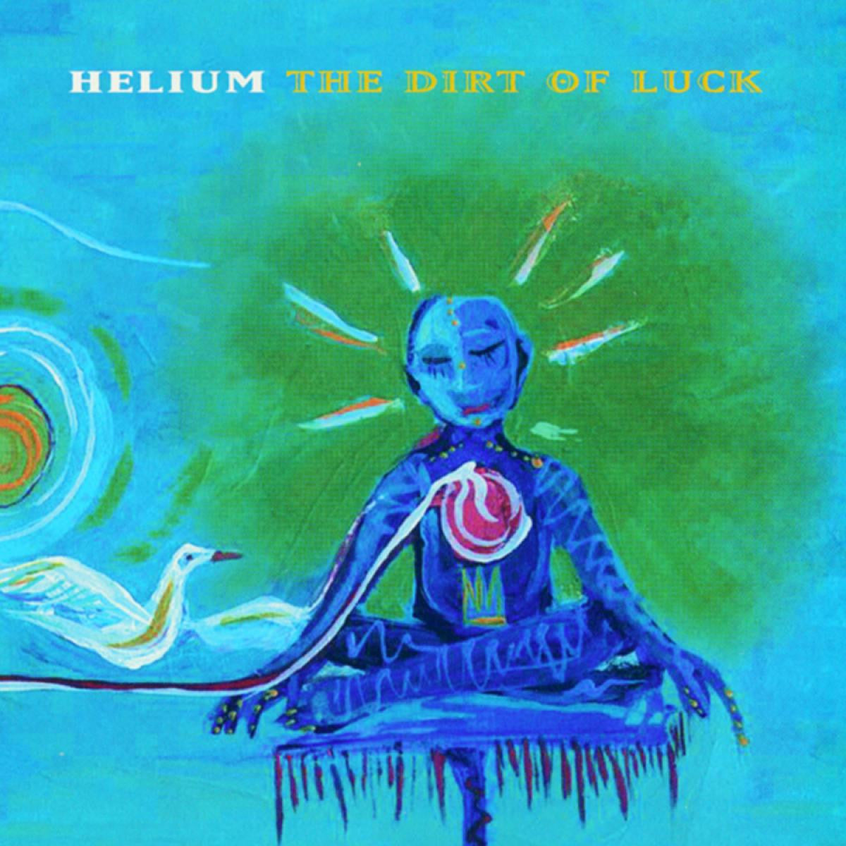 Helium - The Dirt of Luck | - ROCK *NEW*