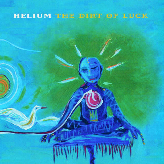 Helium - The Dirt of Luck | - ROCK *NEW*