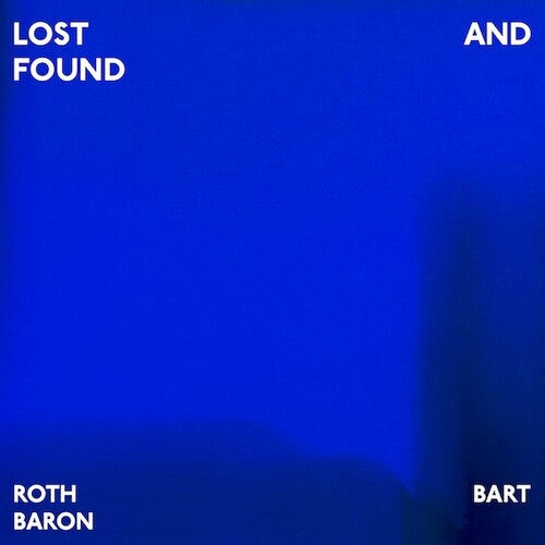 Roth Bart Baron - Lost And Found (VINYL) | - ROCK *NEW*