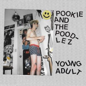 Pookie and the Poodlez - Young Adult (Vinyl) | Mint (M) Mint (M) - ROCK *NEW*