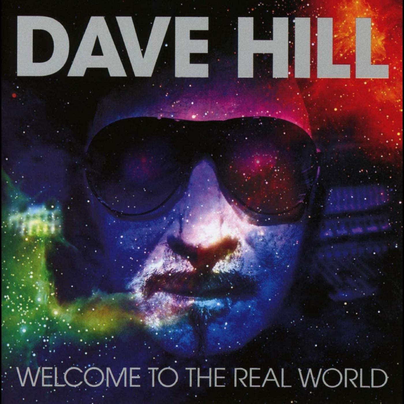 Hill, Dave - Welcome To The Real World (Remixed & Remastered) (CD) | - ROCK *NEW*