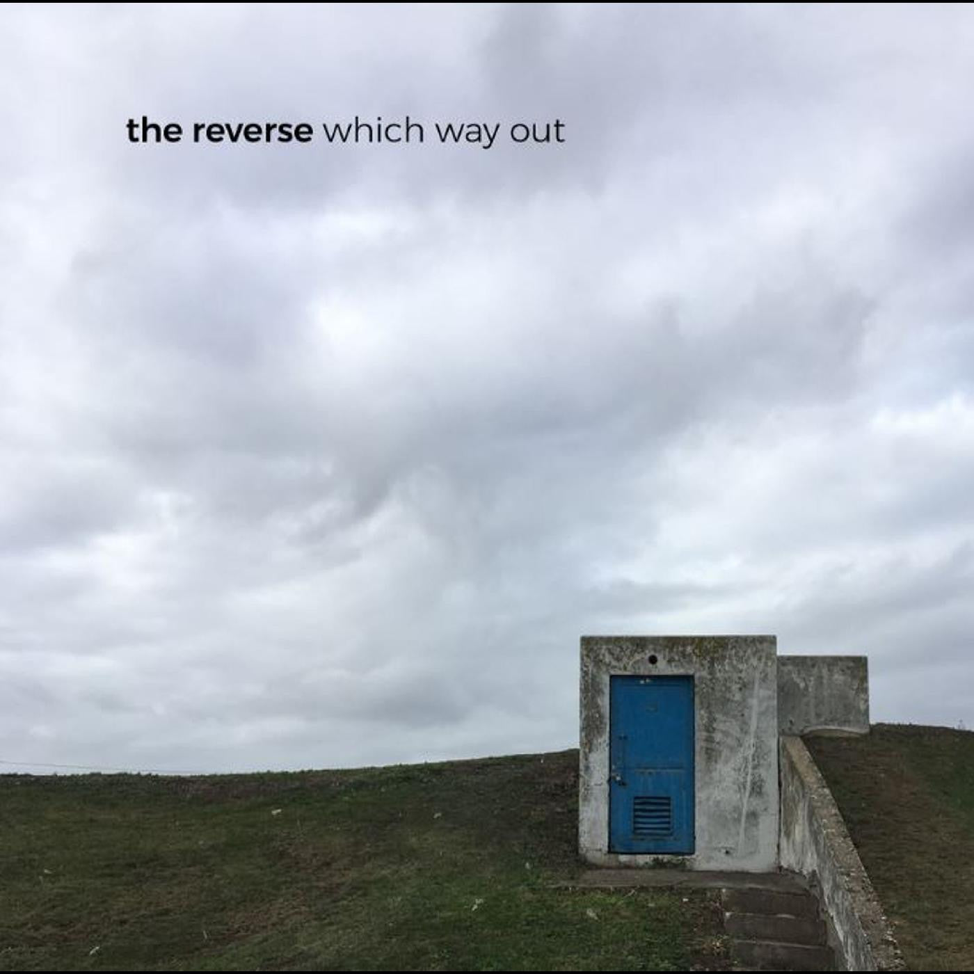 Reverse, The - Which Way Out | - ROCK *NEW*