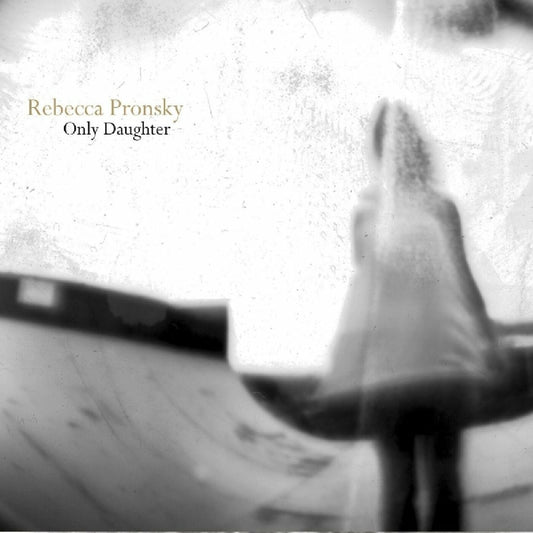 Pronsky, Rebecca - Only Daughter (CD) | Mint (M) Mint (M) - ROCK *NEW*