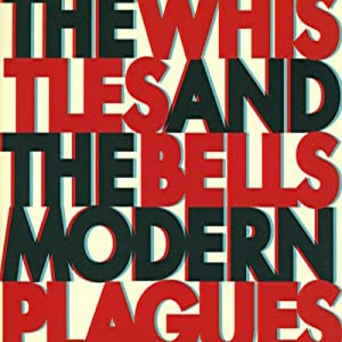 Whistles & The Bells, The - Modern Plagues (CD) | Mint (M) Mint (M) - ROCK *NEW*
