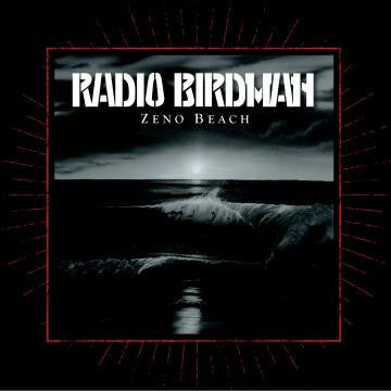 Radio Birdman - Zeno Beach (CD) | - ROCK *NEW*