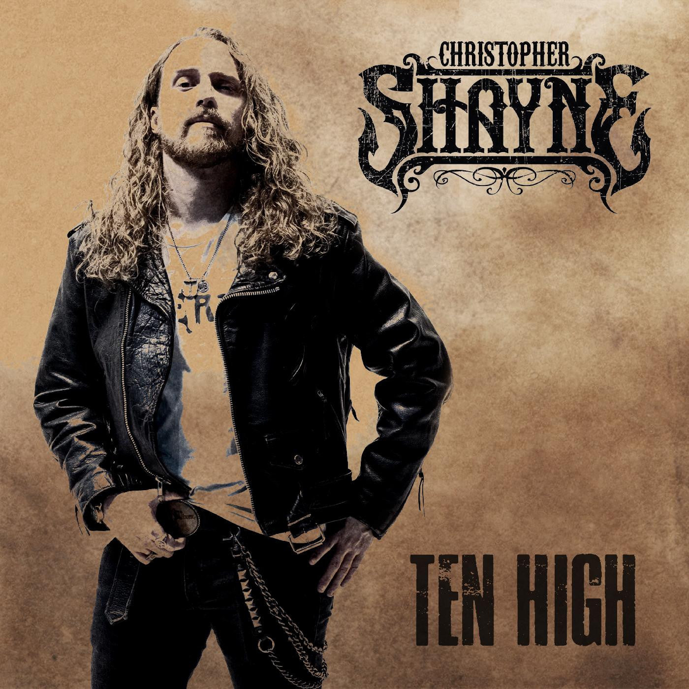 Shayne, Christopher - Ten High (CD) | Mint Mint - ROCK *NEW*