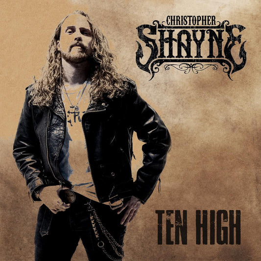 Shayne, Christopher - Ten High (CD) | Mint Mint - ROCK *NEW*