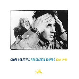 Close Lobsters - Firestation Towers 1986-1989 | - ROCK *NEW*
