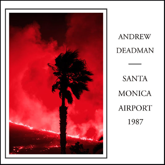 Deadman, Andrew - Santa Monica Airport 1987 (CD) | Mint Mint - ROCK *NEW*