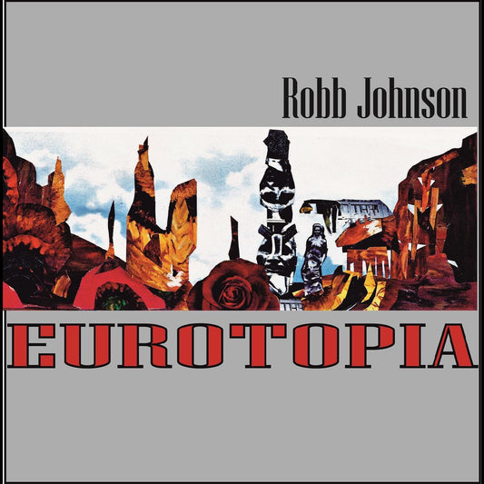 Johnson, Robb - Eurotopia | - ROCK *NEW*