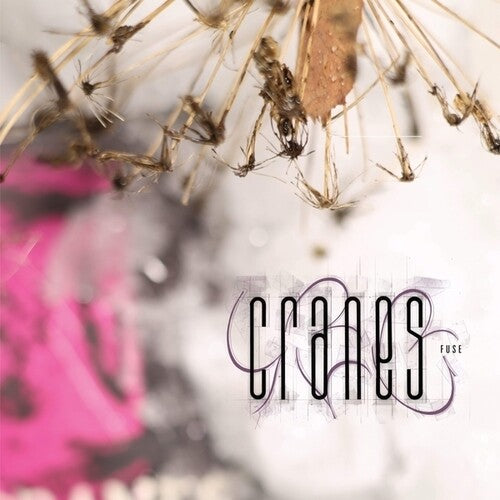 Cranes - Fuse (VINYL) | - ROCK *NEW*
