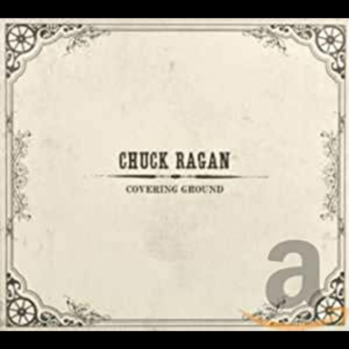 Ragan, Chuck - Covering Ground (CD) | - ROCK *NEW*