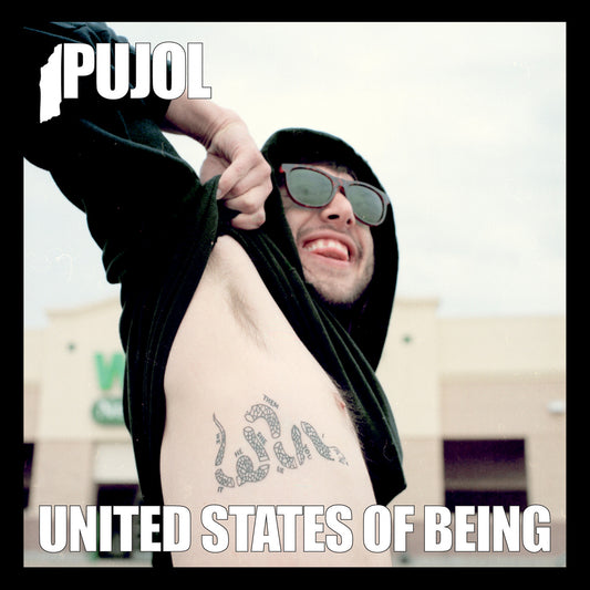 Pujol - United States Of Being (Vinyl) | - ROCK *NEW*