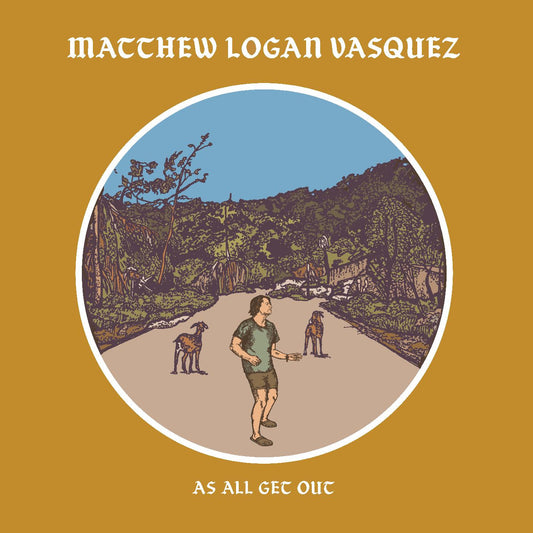 Vasquez, Matthew Logan - As All Get Out | - ROCK *NEW*