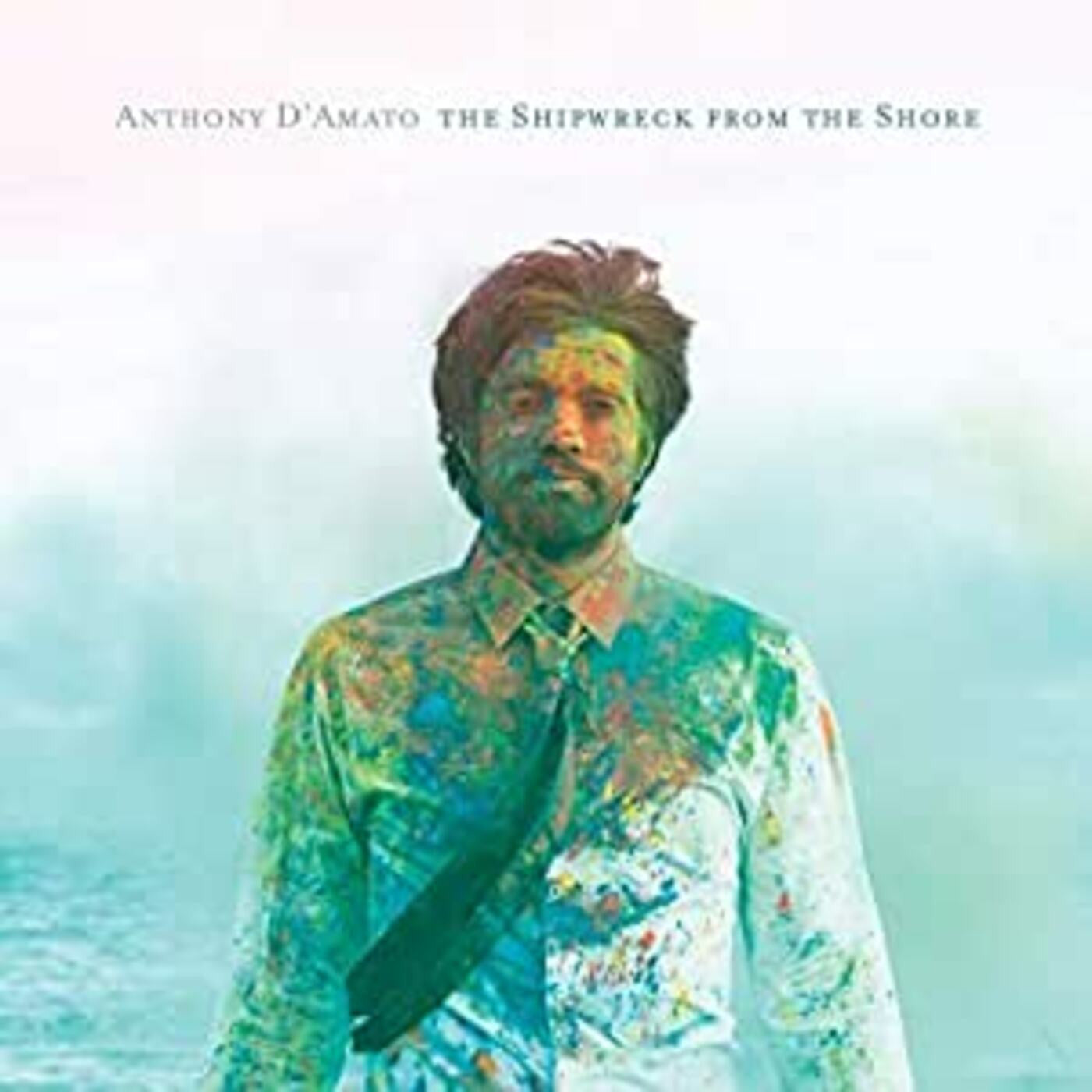 D'Amato, Anthony - The Shipwreck From The Shore (CD) | Mint (M) Mint (M) - ROCK *NEW*