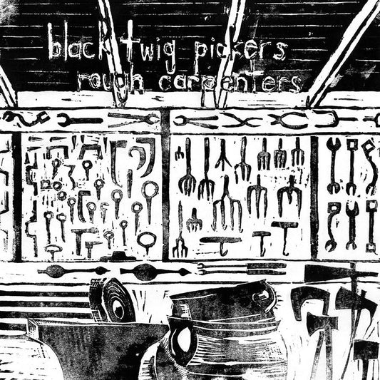 Black Twig Pickers, The - Rough Carpenters (CD) | Mint (M) Mint (M) - ROCK *NEW*