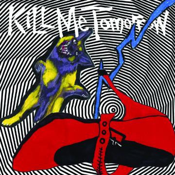 Kill Me Tomorrow - Skin's Getting Weird (CD) | Mint (M) Mint (M) - ROCK *NEW*