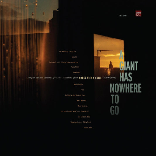 Various Artists - A Giant Has Nowhere To Go: Tongue Master Records Presents Selections From Comes With A Smile (2000-2006) | - ROCK *NEW*