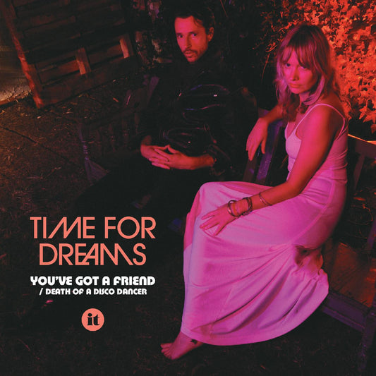 Time For Dreams - You've Got a Friend | - ROCK *NEW*