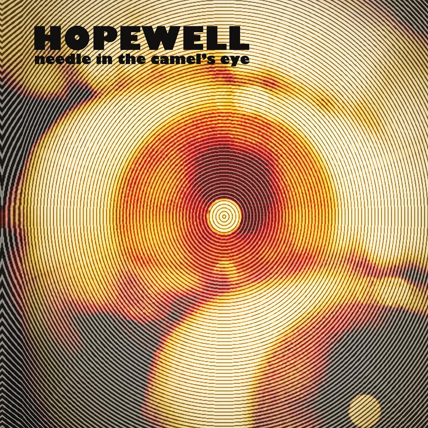 Hopewell - Needle In The Camel's Eye | - ROCK *NEW*