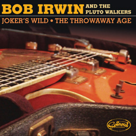Irwin, Bob and the Pluto Walkers - Joker's Wild / The Throwaway Age | - ROCK *NEW*