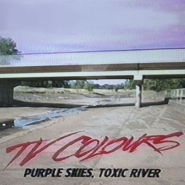 TV Colours - Purple Skies, Toxic River (Vinyl) | Mint (M) Mint (M) - ROCK *NEW*