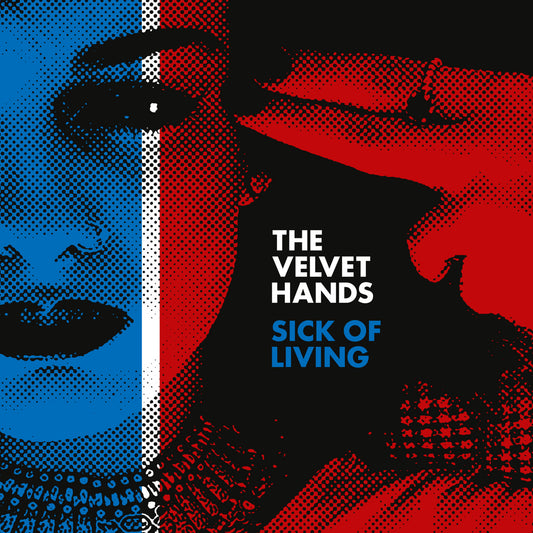 Velvet Hands - Sick of Living / If Only (RED VINYL) | - ROCK *NEW*