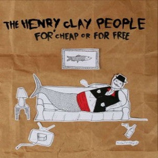 Henry Clay People, The - For Cheap Or For Free (CD) | Mint (M) Mint (M) - ROCK *NEW*