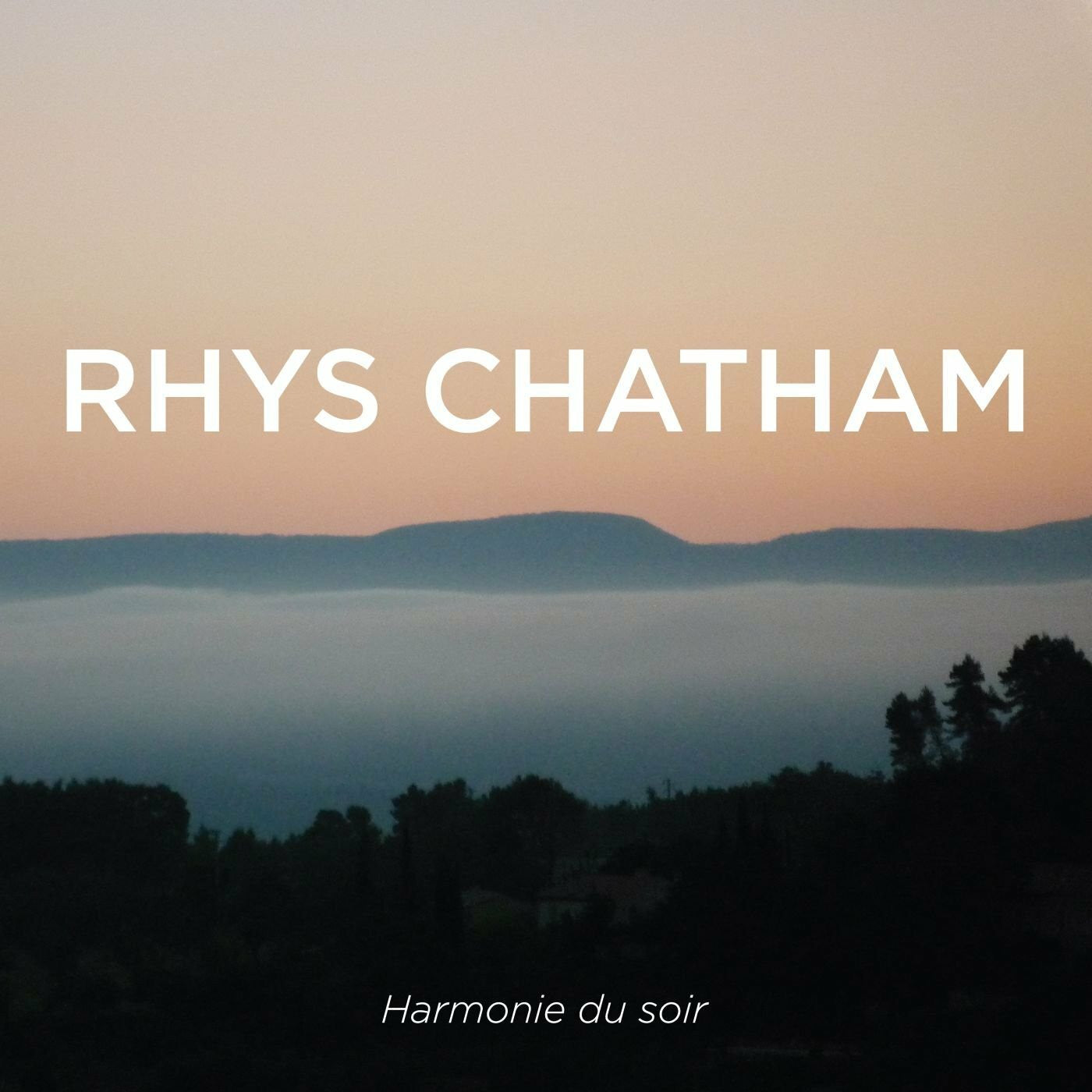 Chatham, Rhys - Harmonie du soir (CD) | - ROCK *NEW*