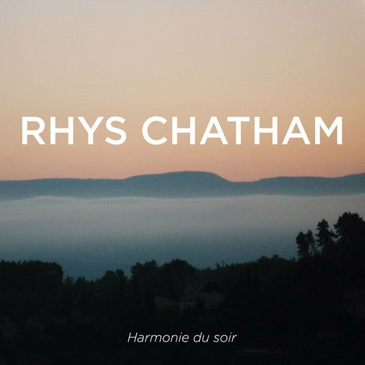 Chatham, Rhys - Harmonie du soir (CD) | - ROCK *NEW*