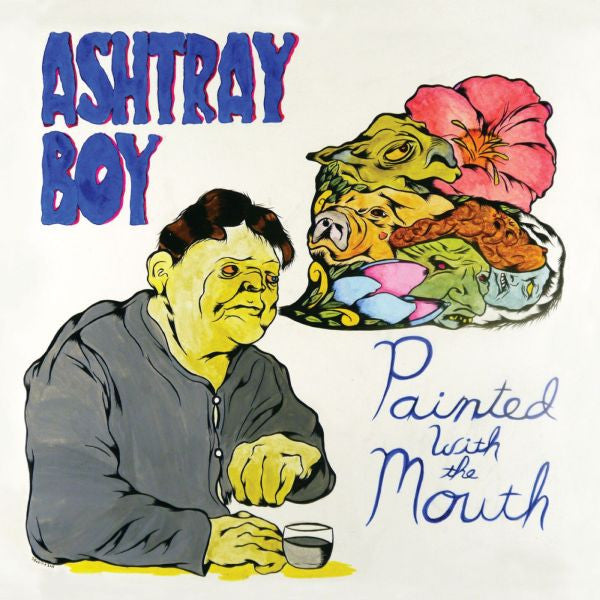 Ashtray Boy - Painted With The Mouth (CD) | Mint Mint - ROCK *NEW*