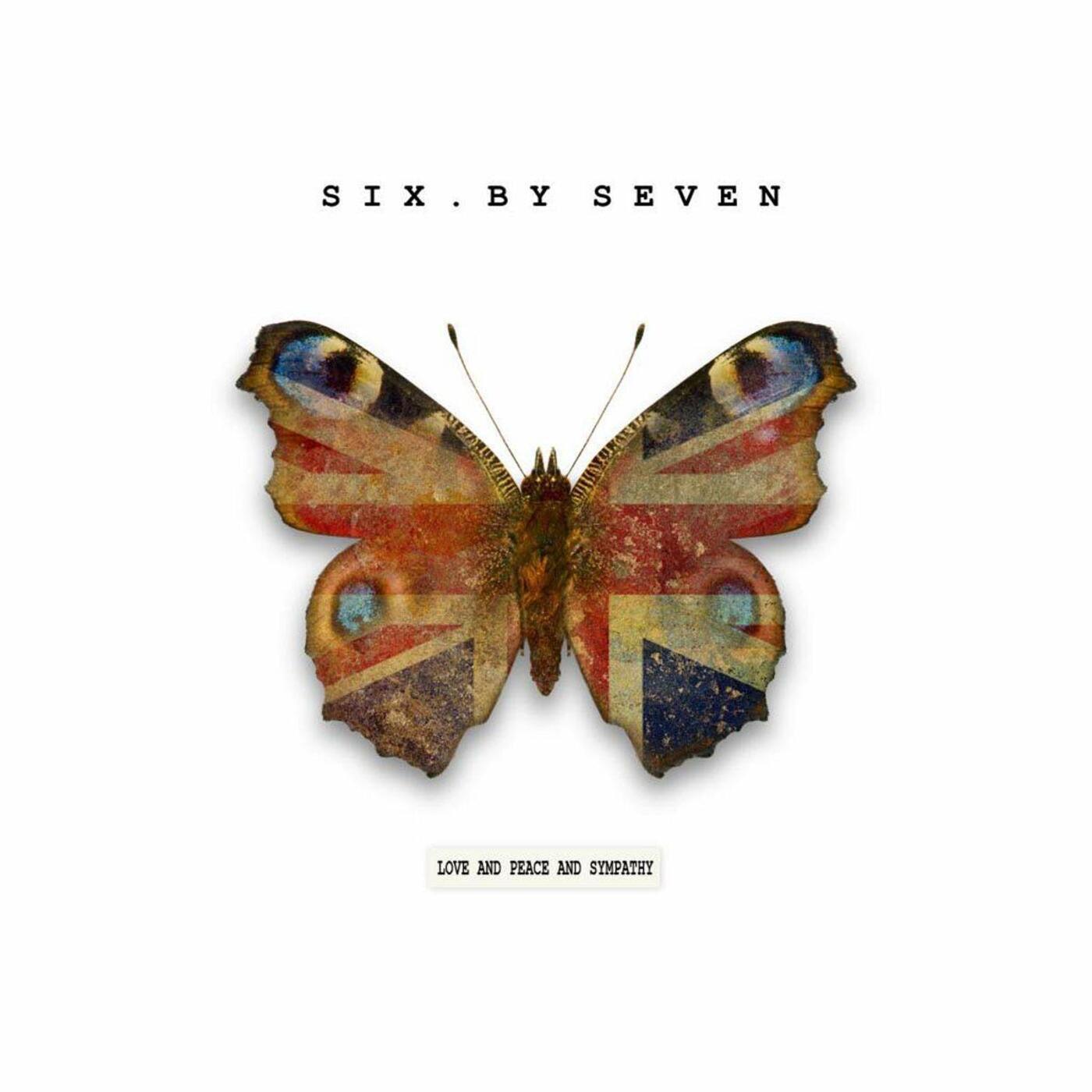 Six By Seven - Love & Peace & Sympathy (CD) | - ROCK *NEW*