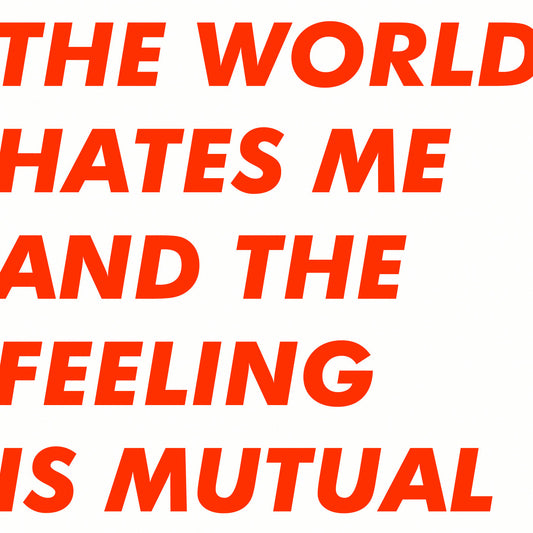 Six By Seven - The World Hates Me And The Feeling Is Mutual (ORANGE VINYL) | - ROCK *NEW*