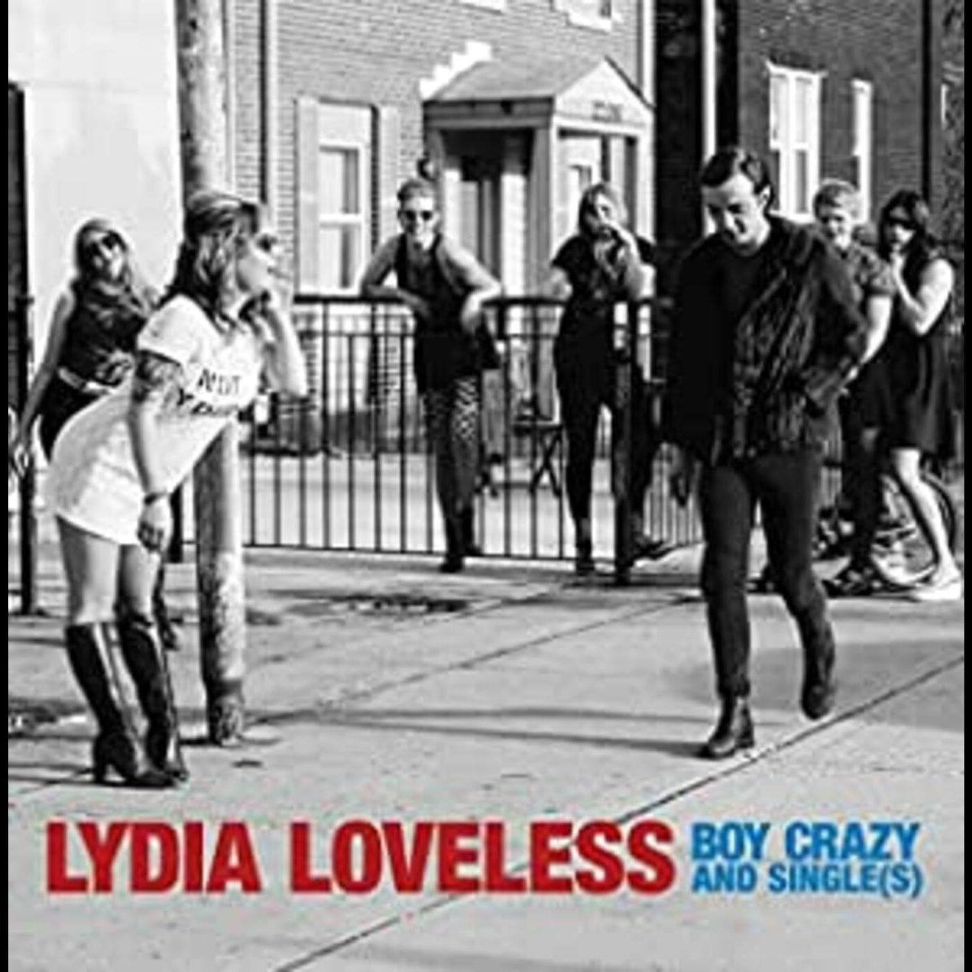 Loveless, Lydia - Boy Crazy & Singles | - ROCK *NEW*