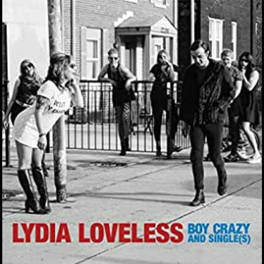 Loveless, Lydia - Boy Crazy & Singles | - ROCK *NEW*