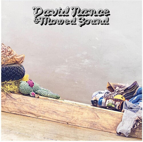 David Nance - David Nance & Mowed Sound (VINYL) | - ROCK *NEW*
