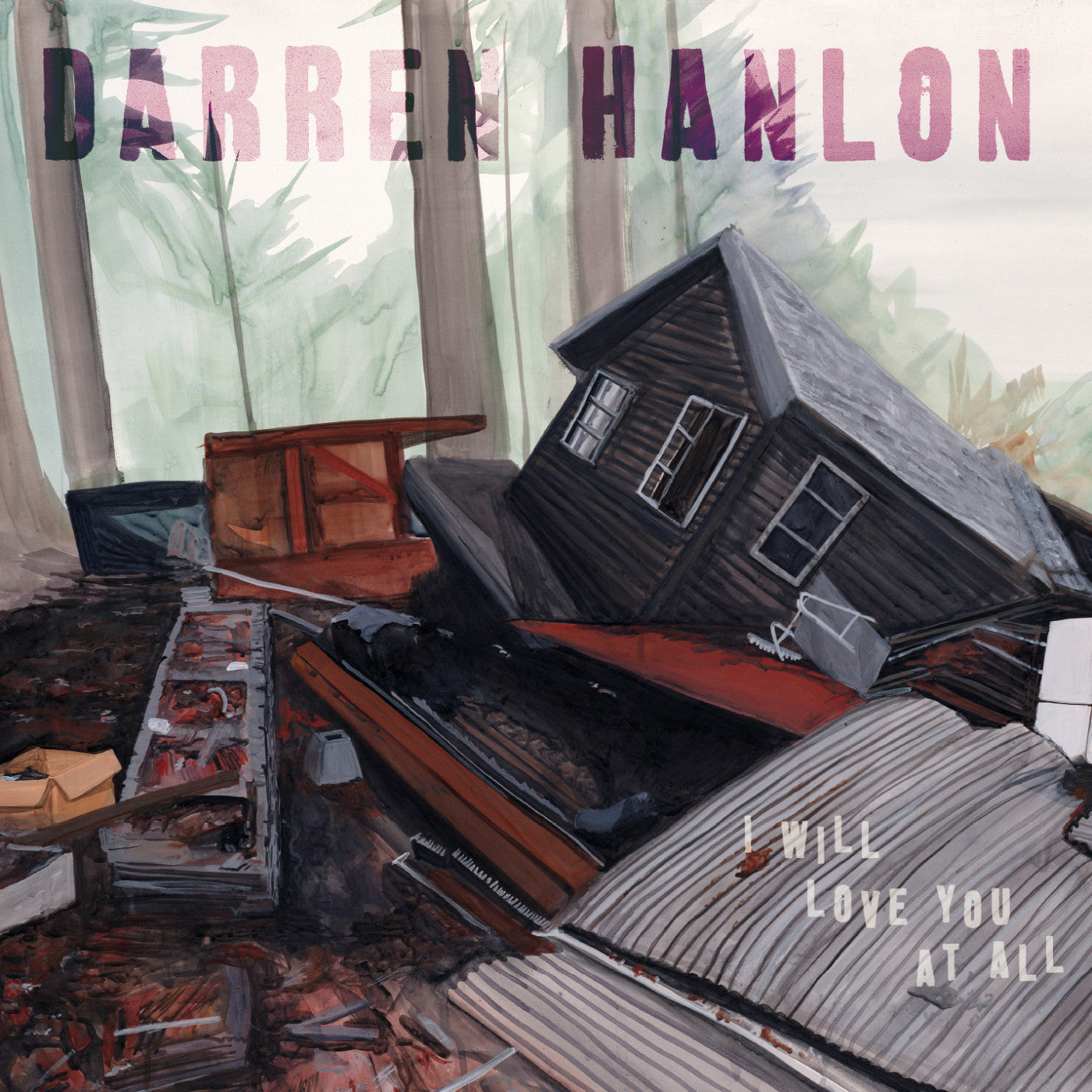 Hanlon, Darren - I Will Love You At All (CD) | - ROCK *NEW*