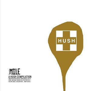 Various Artists - MILE: A Hush Compilation (CD) | Mint (M) Mint (M) - ROCK *NEW*